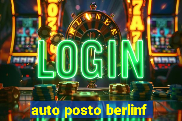 auto posto berlinf